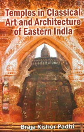 Temples in Classical Art and Architecture of Eastern India