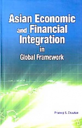 Asian Economic and Financial Integration in Global Framework