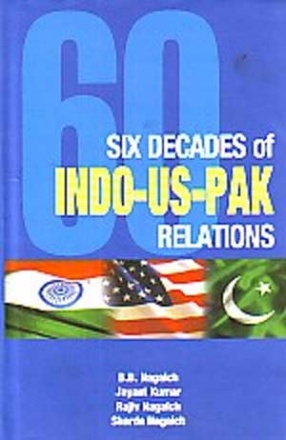 Six decades of Indo-US-Pak relations