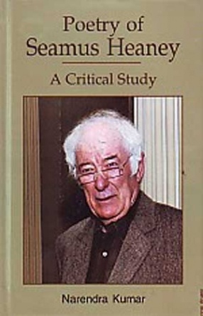 Poetry of Seamus Heaney: A Critical Study