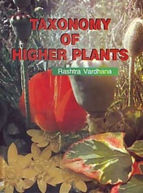 Taxonomy of Higher Plants (In 2 Volumes)