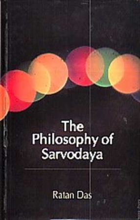 The Philosophy of Sarvodaya