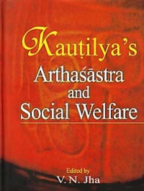 Kautilya's Arthasastra and Social Welfare