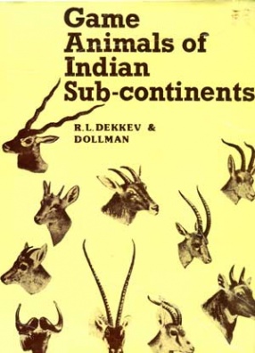 The Game Animals of Indian Sub - Continents