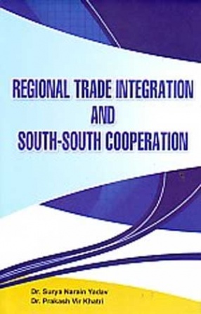 Regional Trade Integration and South-South Cooperation