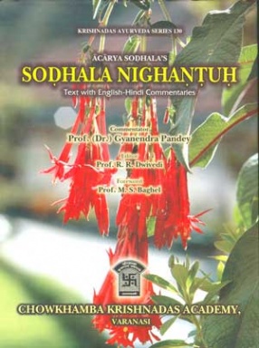 Acarya Sodhala's: Sodhala Nighantuh: Text with English-Hindi Commentaries