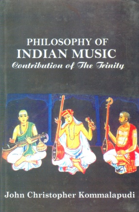 Philosophy of Indian Music: Contribution of the Trinity