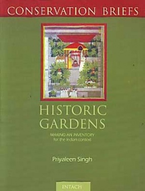 Historic Gardens: Making an Inventory for the Indian Context