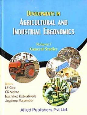 Developments in Agricultural and Industrial Ergonomics (In 2 Volumes)