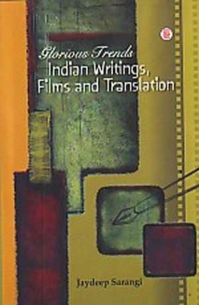 Glorious Trends: Indian Writings, Films and Translation