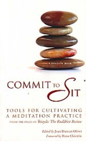 Commit to Sit: Tools for Cultivating a Meditation Practice