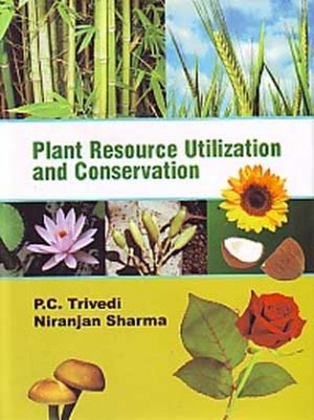 Plant Resource Utilization and Conservation