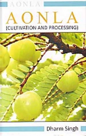 Aonla: Cultivation and Processing