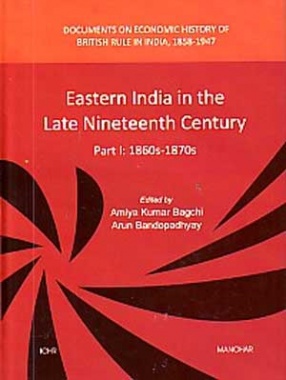 Documents on Economic History of British Rule in India, 1858-1947