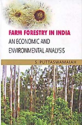 Farm Forestry in India: An Economic and Environmental Analysis