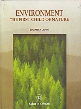 Environment: The First Child of Nature