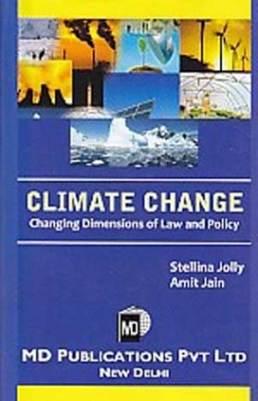 Climate Change: Changing Dimensions of Law and Policy