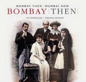 Bombay Then and Mumbai Now