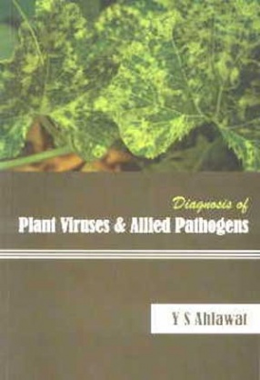 Diagnosis of Plant Viruses and Allied Pathogens