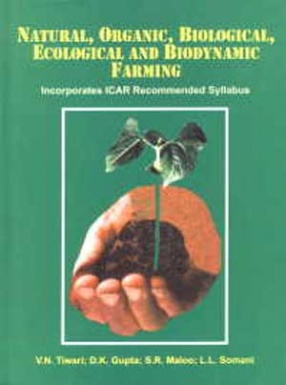 Natural, Organic, Biological, Ecological and Biodynamic Farming