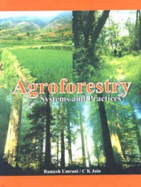 Agroforestry: Systems and Practices