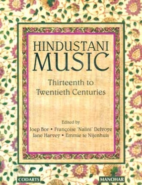 Hindustani Music: Thirteenth to Twentieth Centuries