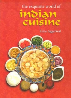 The Exquisite World of Indian Cuisine