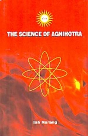The Science of Agnihotra