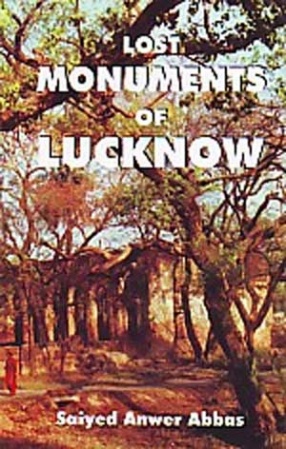 Lost Monuments of Lucknow