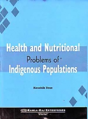 Health and Nutritional Problems of Indigenous Populations