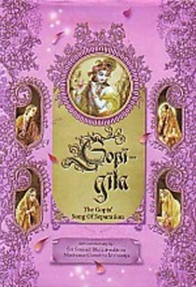 Gopi-Gita: The Gopis' Song of Separation: Srimad-Bhagavatam, Canto Ten, Chapter Thirty-One (With CD-ROM)