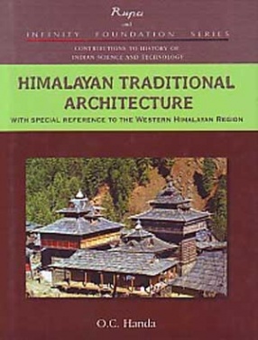 Himalayas Traditional Architecture: With Special Reference to the Western Himalayan Region