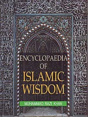 Encyclopaedia of Islamic Wisdom (In 11 Volumes)