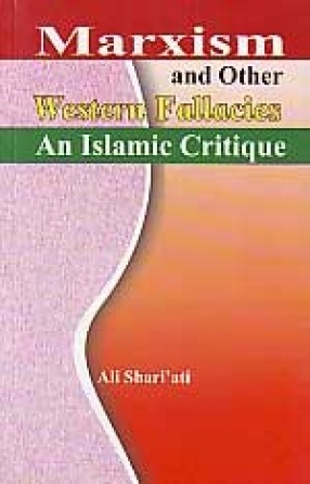 Marxism and other Western Fallacies: An Islamic Critique
