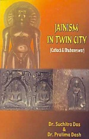 Jainism in Twin City: Cuttack & Bhubaneswar