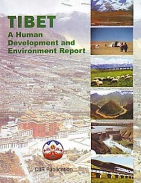 Tibet: A Human Development and Environment Report