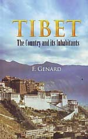 Tibet: The Country and its Inhabitants