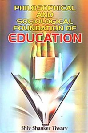 Philosophical and Sociological Foundation of Education