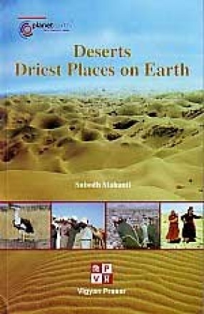 Deserts: Driest Places on Earth