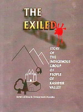 The Exiled: Story of the Indigenous Group of People of Kashmir Valley