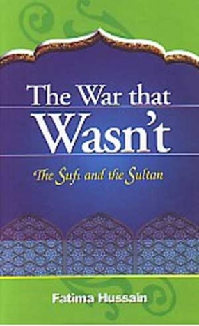 The War that Wasn't: The Sufi and the Sultan