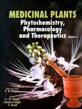 Medicinal Plants: Phytochemistry, Pharmacology and Therapeutics, Volume 1