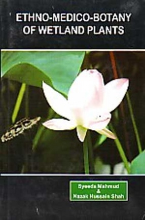 A Text Book of Ethnomedicobotany of Wetland Plants