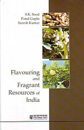 Flavouring and Fragrant Resources of India
