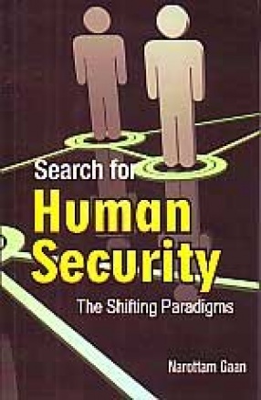 Search for Human Security: The Shifting Paradigms