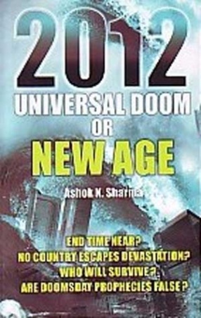 2012 Universal Doom or New Age