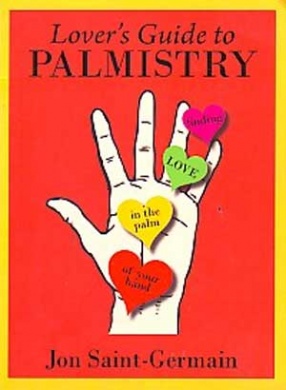 Lovers Guide to Palmistry: Finding Love in the Palm of Your Hand