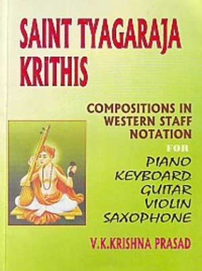 Compositions of Saint Tyagaraja in Western Staff Notation 1