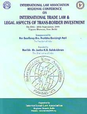 International Law Association Regional Conference on International Trade Law & Legal Aspects of Trans-Border Investment