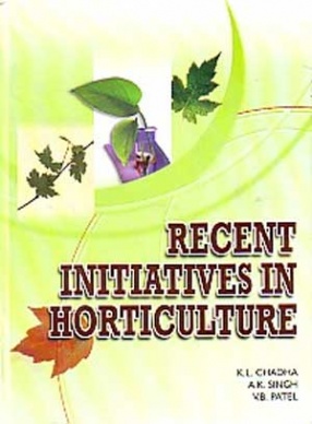 Recent Initiatives in Horticulture